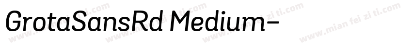 GrotaSansRd Medium字体转换